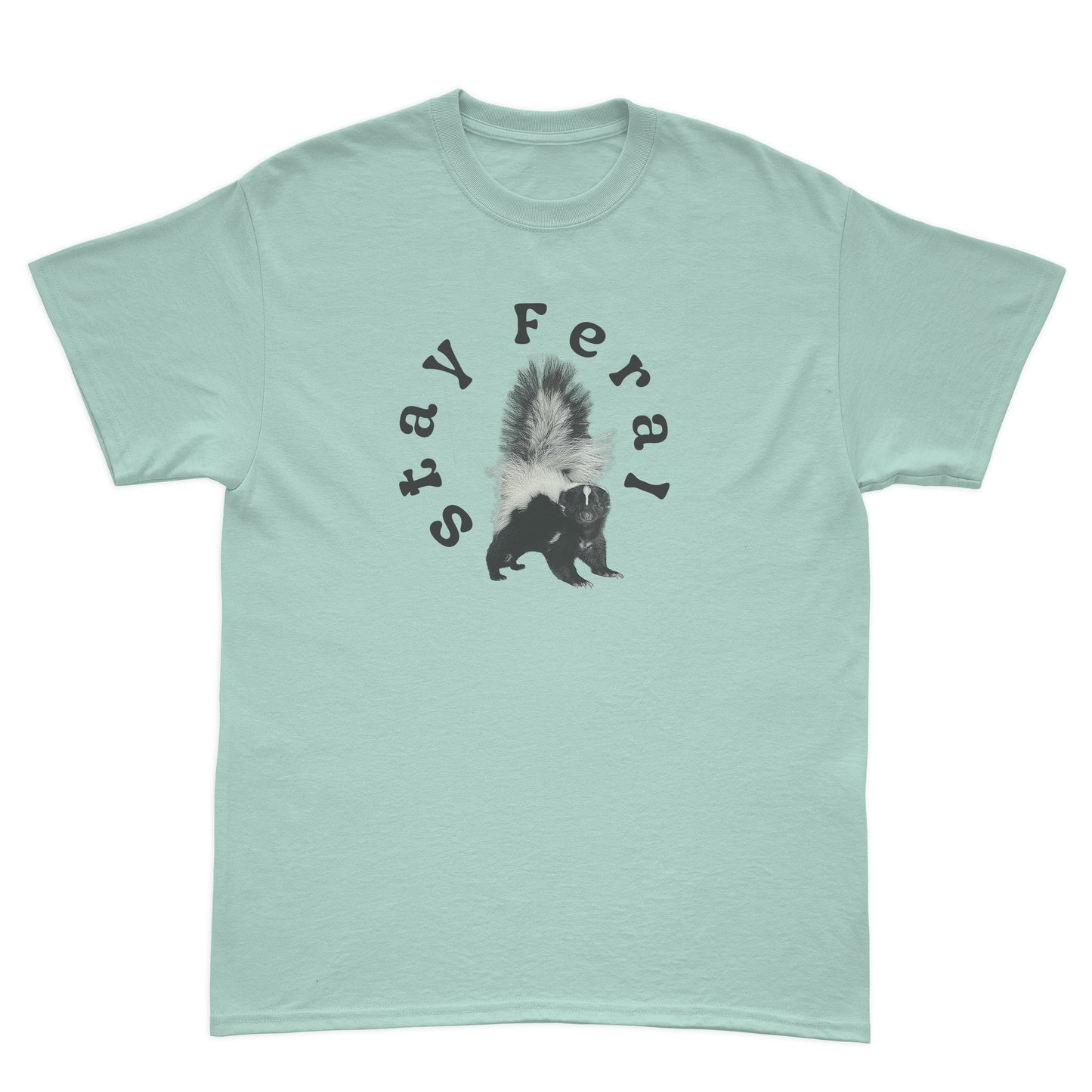 Stay Feral T-Shirt