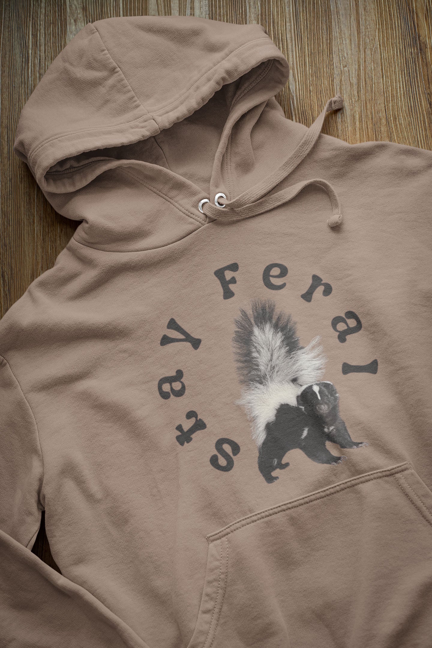 Stay Feral Hoodie